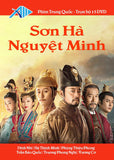 Son Ha Nguyet Minh - Tron Bo 15 DVDs - Long Tieng