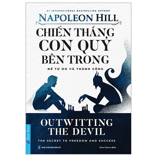 Chiến Thắng Con Quỷ Bên Trong - Để Tự Do Và Thành Công (Tái Bản 2026)-Tác giả:Napoleon Hill
