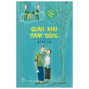 Sách Quân Khu Nam Đồng - Bình Ca - Tác giả: Nguyễn Nhật Ánh