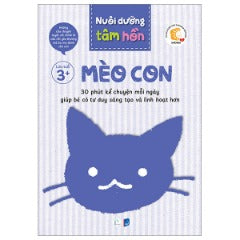 Bộ Sách Nuôi Dưỡng Tâm Hồn - Mèo Con - Lứa Tuổi 3+ (Bộ 6 Tập) - Tác giả: Viện Giáo Dục Shichida Việt Nam