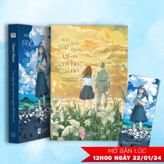 Nếu Gặp Lại Em Trên Ngọn Đồi Hoa Nở - Tác giả: Ivangift