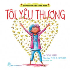 Giúp Em Tìm Hiểu Chính Mình - Tôi Yêu Thương - Tác giả: Nguyễn Hữu Sơn biên soạn