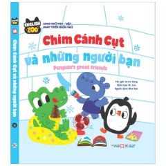 English Zoo - Chim Cánh Cụt Và Những Người Bạn - Penguin’s Great Friends - Tác giả: Kevin Kang, Mr. Iwi