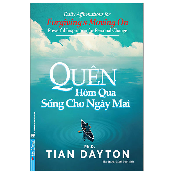 Quên Hôm Qua Sống Cho Ngày Mai - Khổ Nhỏ - Tác giả:Tian Dayton