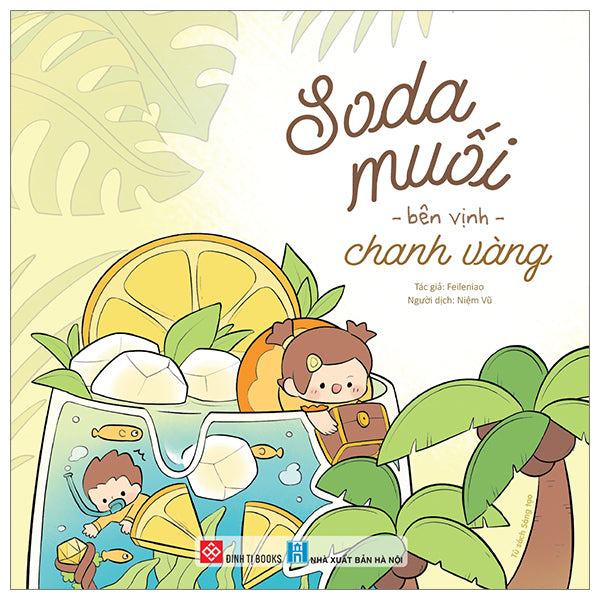 Soda Muối Bên Vịnh Chanh Vàng - Tác giả:Feileniao