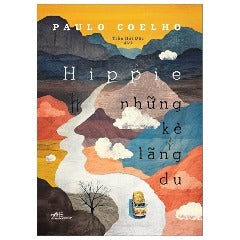 Hippi - Những Kẻ Lãng Du - Tác giả: Paulo Coelho