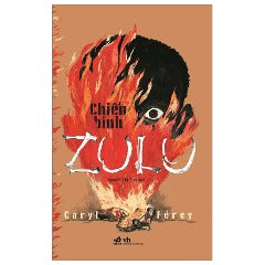 Chiến Binh Zulu - Tác giả: Caryl Férey