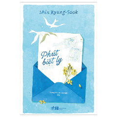 Phút Biệt Ly-Tác giả:Shin Kyung-Sook