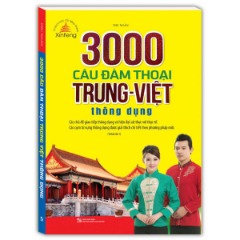 3000 Câu Đàm Thoại Trung - Việt Thông Dụng (Tái Bản 2024) - Tác giả: Thu Ngân