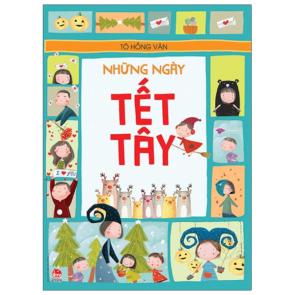Những Ngày Tết Tây (Tái Bản 2021)-Tác giả:Tô Hồng Vân