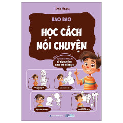 Kỹ Năng Sống Cho Trẻ Tiểu Học - Bao Bao Học Cách Nói Chuyện-Tác giả:Little Stars
