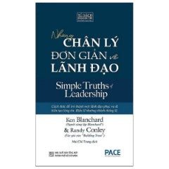 Những Chân Lý Đơn Giản Về Lãnh Đạo - Tác giả: Ken Blanchard, Randy Conley