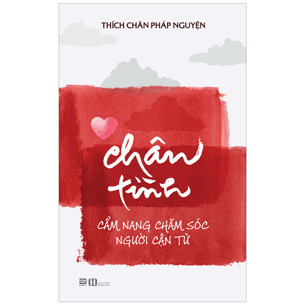 Chân Tình-Tác giả:Thích Chân Pháp Nguyện
