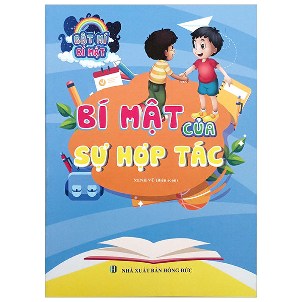 Bật Mí Bí Mật - Bí Mật Của Sự Hợp Tác - Tác giả:Minh Vũ