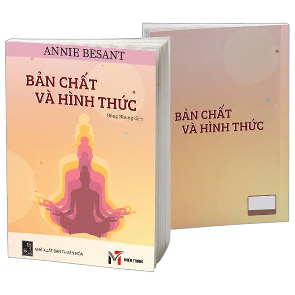 Bản Chất Và Hình Thức-Tác giả:Annie Besant