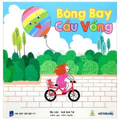 Bóng Bay Cầu Vồng - Tác giả: Ngô Anh Thi, Minh Trang