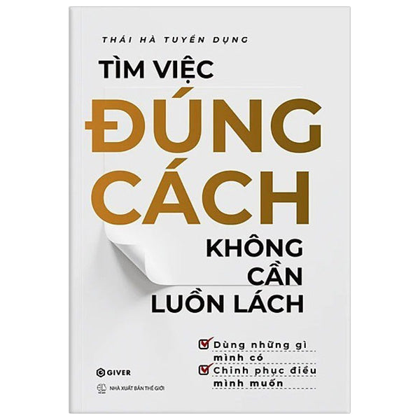 Tìm Việc Đúng Cách Không Cần Luồn Lách - Tác giả:Thái Hà Tuyển Dụng