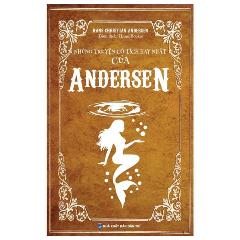Những Truyện Cổ Tích Hay Nhất Của Anderse - Tác giả:Hans Christian Andersen