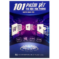 101 Phím Tắt Excel Ứng Dụng Văn Phòng - Tác giả:Nguyễn Quang Vinh