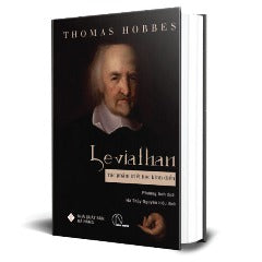 Leviathan - Tác Phẩm Triết Học Kinh Điển - Tác giả: Thomas Hobbes
