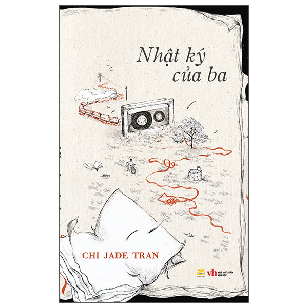 Nhật Ký Của Ba - Tác giả:Chi Jade Trần