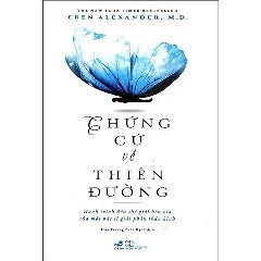 Chứng Cứ Về Thiên Đường - EBEN ALEXANDER