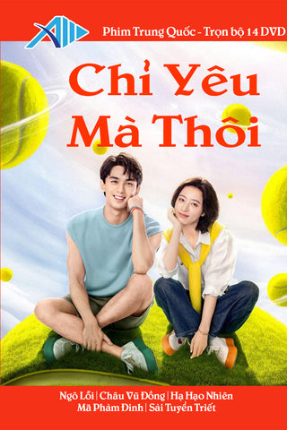 Chi Yeu Ma Thoi - Tron Bo 14 DVDs - Phim Trung Quoc - Long Tieng