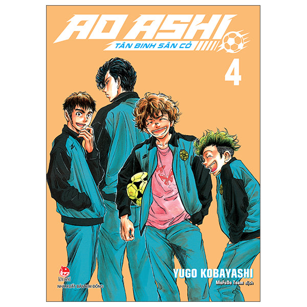 Ao Ashi - Tân Binh Sân Cỏ - Tập 4 - Tác giả:Yugo Kobayashi