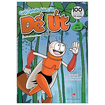 Cuộc Phiêu Lưu Của Dế Út: Phần Mở Đầu (Tái Bản 2023) - Tác giả: Linh Rab