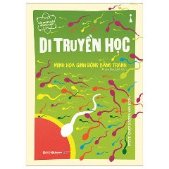 Dẫn Nhập Ngắn Về Khoa Học - Di Truyền Học - Minh Họa Sinh Động Bằng Tranh - Tác giả: Steve Jones, Borin Van Loon