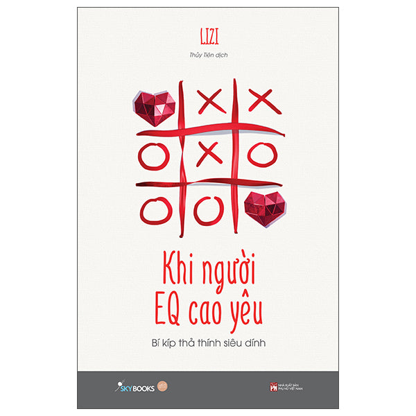 Khi Người EQ Cao Yêu - Bí Kíp Thả Thính Siêu Dính-Tác giả:Lizi