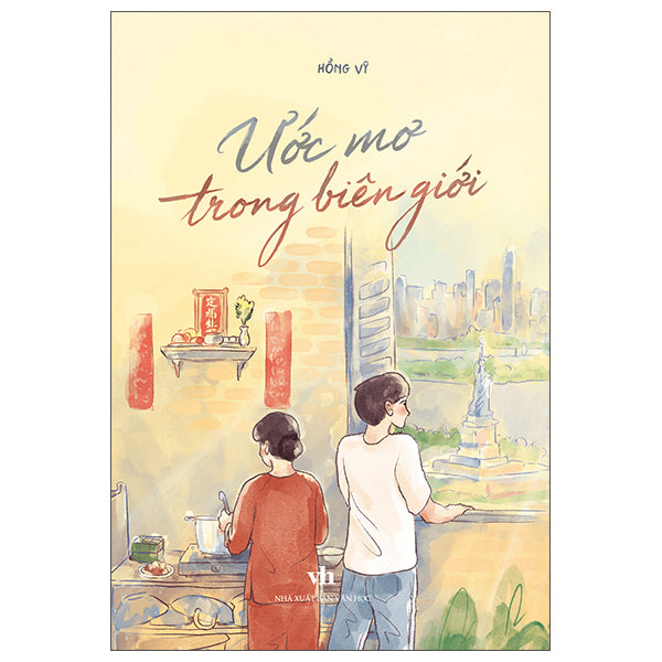 Ước Mơ Trong Biên Giới-Tác giả:Hồng Vỹ