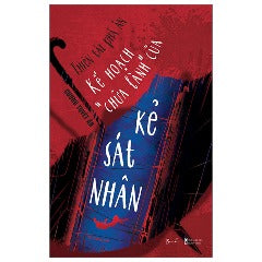 Thiên Tài Phá Án - Kế Hoạch “Chữa Lành” Của Kẻ Sát Nhân - Tác giả: Cương Tuyết Ấn