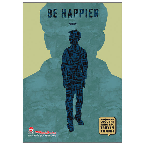 Be Happier - Lauréat Du Concours De Bande Dessinée - Be Happier - Song Ngữ Việt-Pháp-Tác giả:Nhum