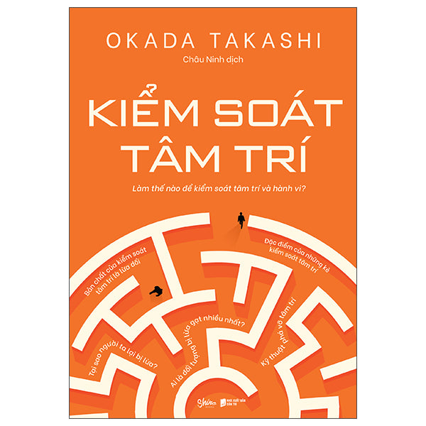Kiểm Soát Tâm Trí - Tác giả:Okada Takashi