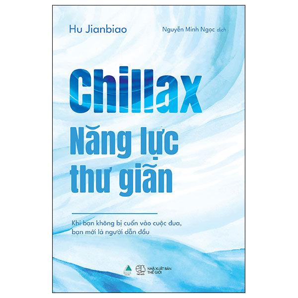 Chillax - Năng Lực Thư Giãn-Tác giả:Hu Jianbiao