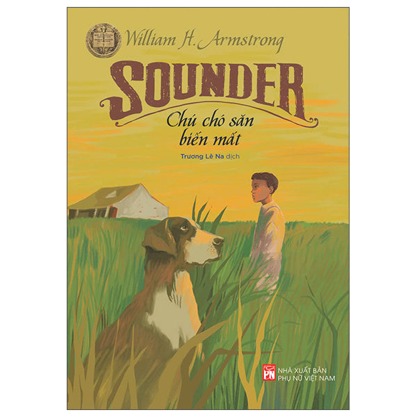 Sounder - Chú Chó Săn Biến Mất-Tác giả:William H. Armstrong