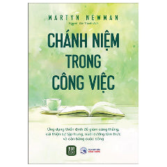 Chánh Niệm Trong Công Việc-Tác giả:Martyn Newman