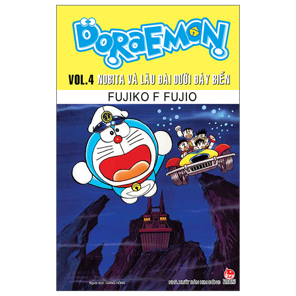 Doraemon - Truyện Dài - Tập 4 - Nobita Và Lâu Đài Dưới Đáy Biển (Tái Bản 2026) - Tác giả:Fujiko F Fujio
