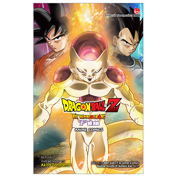 Dragon Ball Z - Bảy Viên Ngọc Rồng - "F" Hồi Sinh (Tái Bản 2025)-Tác giả:Akira Toriyama