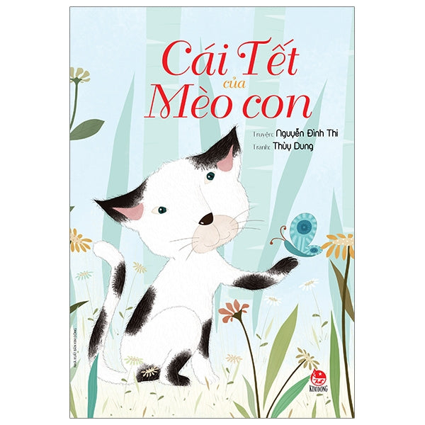 Cái Tết Của Mèo Con (Tái Bản 2019)-Tác giả:Nguyễn Đình Thi, Thùy Dung