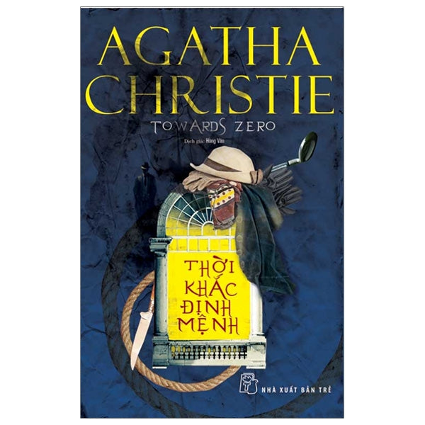Thời Khắc Định Mệnh - Towards Zero (Tái Bản 2026)-Tác giả:Agatha Christie