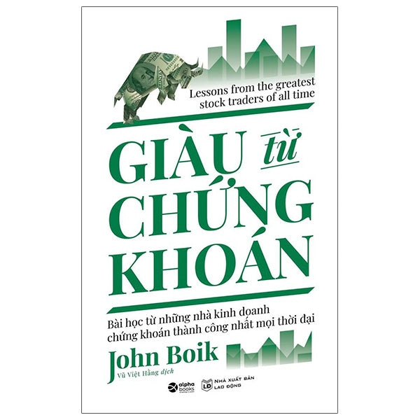 Giàu Từ Chứng Khoán (Tái Bản 2026) - Tác giả:John Boik
