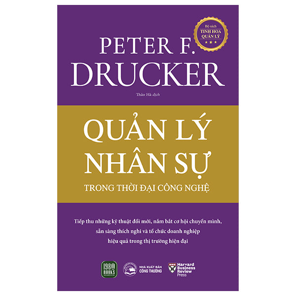 Quản Lý Nhân Sự Trong Thời Đại Công Nghệ-Tác giả:Peter F. Drucker