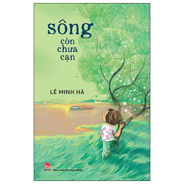 Sông Còn Chưa Cạn - Tác giả:Lê Minh Hà