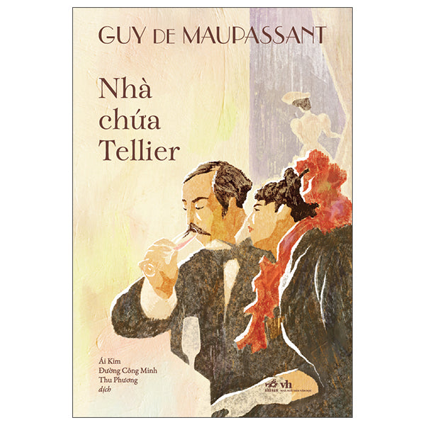 Nhà Chứa Tellier - Tác giả:Guy De Maupassant