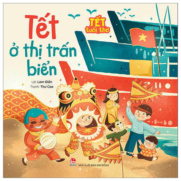 Tết Tuổi Thơ - Tết Ở Thị Trấn Biển-Tác giả:Lam Điền, Thư Cao