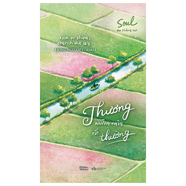 Rain Or Shine, Cherish The Sky - Thương Những Ngày Rất Thường-Tác giả:Soul