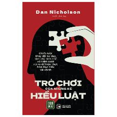 Trò Chơi Của Những Kẻ Hiểu Luật - Tác giả:Dan Nicholson