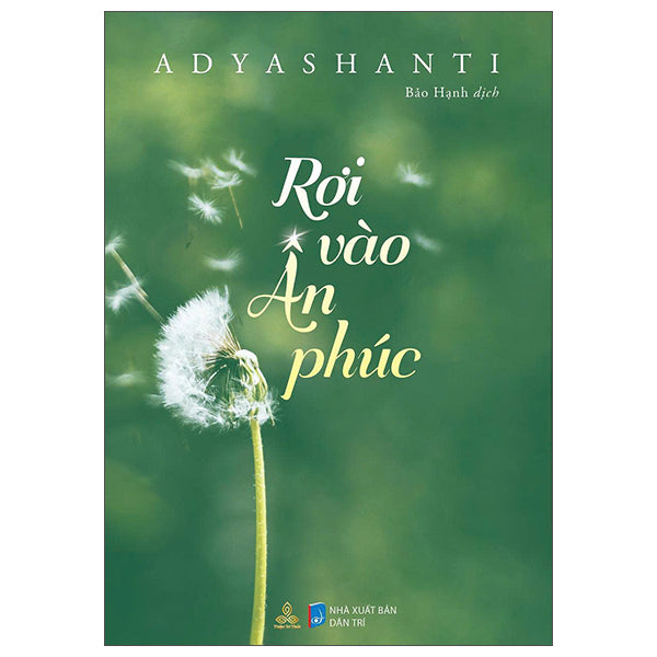 Rơi Vào Ân Phúc-Tác giả:Adyashanti